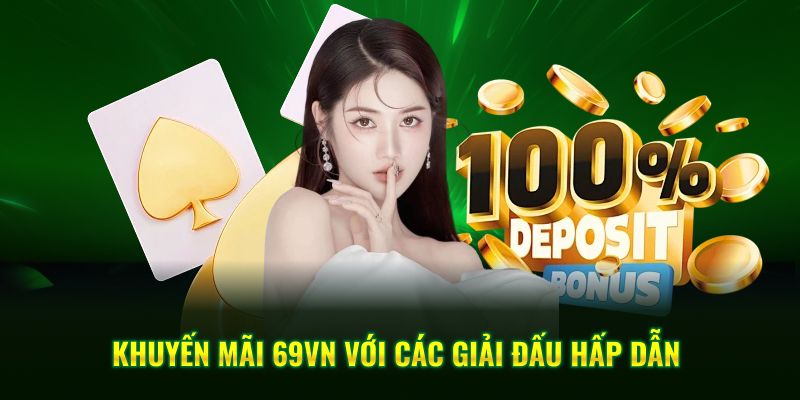 Khuyến mãi 69VN với các giải đấu hấp dẫn